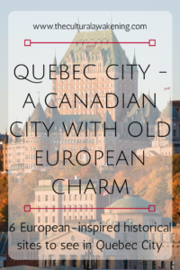 Quebec City - A Canadian City With Old European Charm